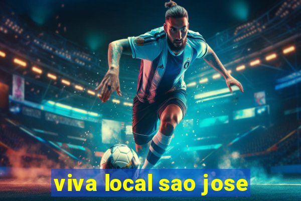 viva local sao jose